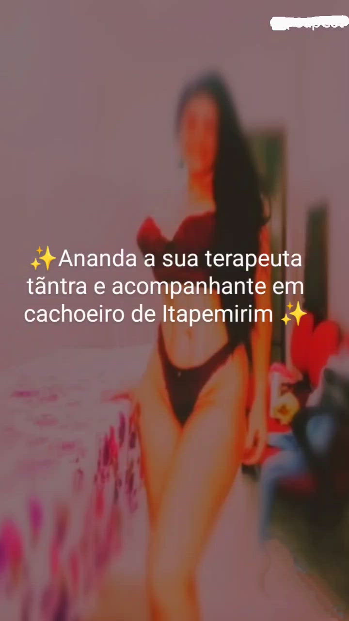 Vídeo Ananda, Cachoeiro de Itapemirim ES - Para seu momento muito mais quente - Clique para assistir